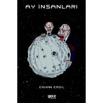 Ay İnsanları - Erhan Erdil
