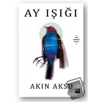 Ay Işığı - Akın Aksu