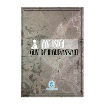 Ay Işığı - Guy De Maupassanat