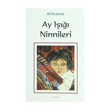AY IŞIĞI NINNILERI - ALI ÖZDEMIR
