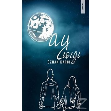 Ay Işığı - Özhan Karcı