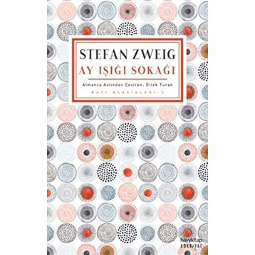 Ay Işığı Sokağı - Stephan Zweig