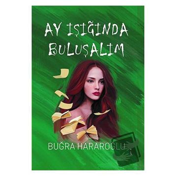 Ay Işığında Buluşalım Buğra Hararoğlu