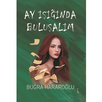 Ay Işığında Buluşalım Buğra Hararoğlu