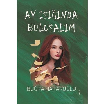 Ay Işığında Buluşalım Buğra Hararoğlu