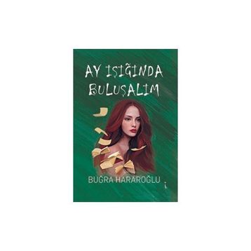 Ay Işığında Buluşalım Buğra Hararoğlu
