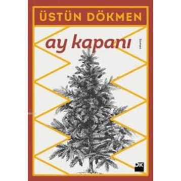 Ay Kapanı - Üstün Dökmen