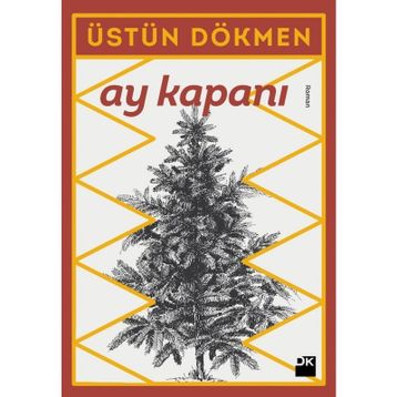 Ay Kapanı - Üstün Dökmen