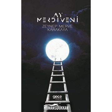 Ay Merdiveni - Zeynep Merve Karakaya