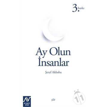 AY OLUN İNSANLAR - ŞEREF AKBABA