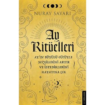 Ay Ritüelleri - Nuray Sayarı