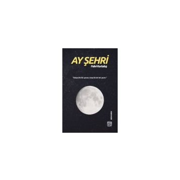 Ay Şehri - Fahri Kurtuluş