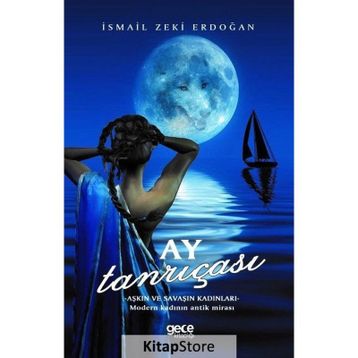 Ay Tanrıçası - İsmail Zeki Erdoğan