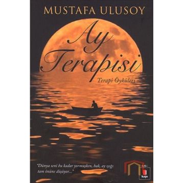 AY TERAPISI TERAPI ÖYKÜLERİ - MUSTAFA ULUSOY