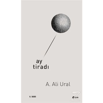 Ay Tiradı - A. Ali Ural