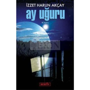 Ay Uğuru - İzzet Harun Akçay