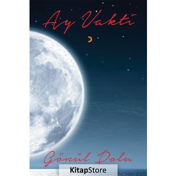 Ay Vakti - Gönül Dolu
