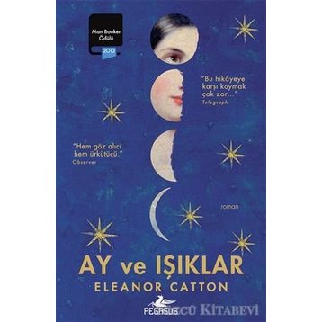 Ay ve Işıklar - Eleanor Catton