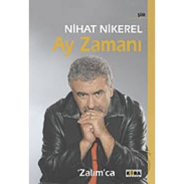 AY ZAMANI ZALIMCA - NIHAT NIKEREL