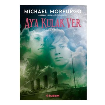 Ay’a Kulak Ver - Michael Morpurgo
