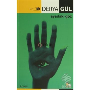 Ayadaki Göz - Derya Gül
