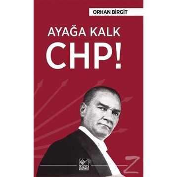 Ayağa Kalk Chp - Orhan Birgit