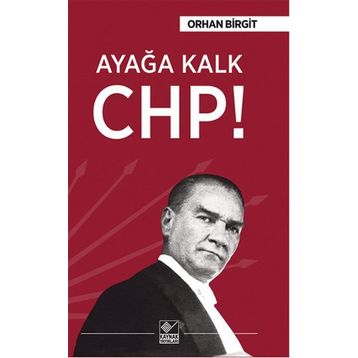 Ayağa Kalk Chp - Orhan Birgit
