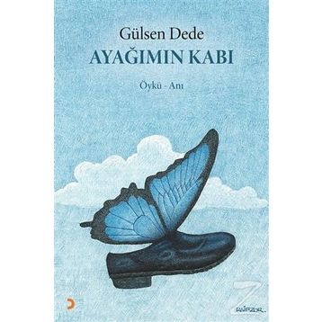 Ayağımın Kabı - Gülsen Dede