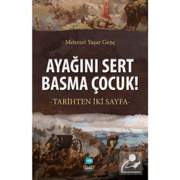 Ayağını Sert Basma Çocuk! - Mehmet Yaşar
