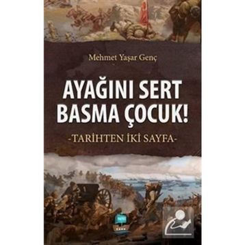 Ayağını Sert Basma Çocuk! - Mehmet Yaşar