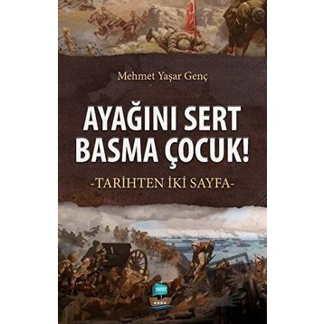 Ayağını Sert Basma Çocuk! - Mehmet Yaşar