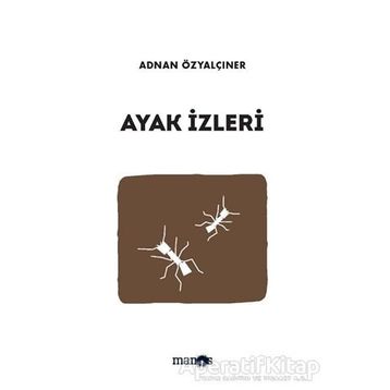 Ayak İzleri - Adnan Özyalçıner