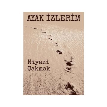 Ayak İzlerim - Erkan Sarıyıldız