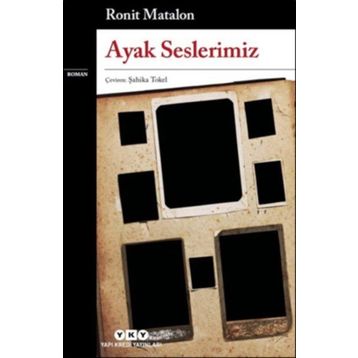 Ayak Seslerimiz - Ronit Matalon