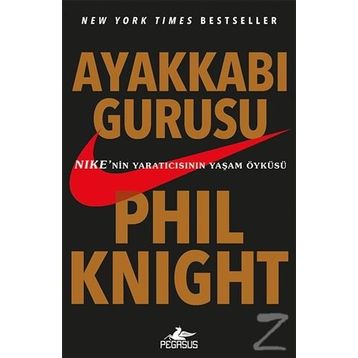 Ayakkabı Gurusu - Phil Knight