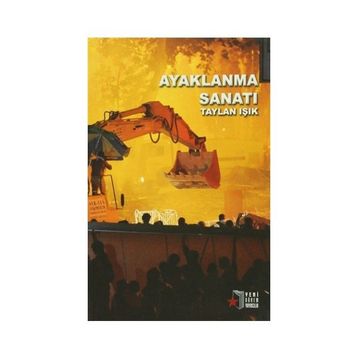 Ayaklanma Sanatı - Taylan Işık