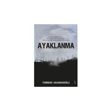 Ayaklanma - Temindar Hasanhanoğlu