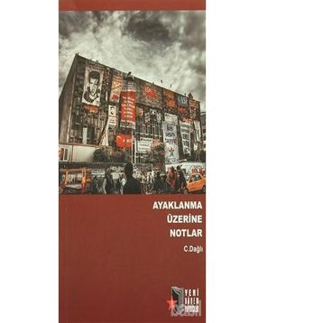 Ayaklanma Üzerine Notlar - C. Dağlı