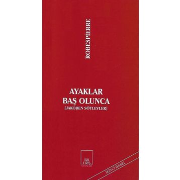 Ayaklar Baş Olunca - maximilen robespierre