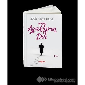 Ayakların Dili - Mevlüt Uluğtekin Yılmaz