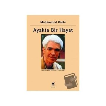 Ayakta Bir Hayat - Mohammed Harbi