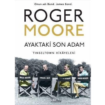 Ayaktaki Son Adam - Roger Moore