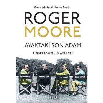 Ayaktaki Son Adam - Roger Moore