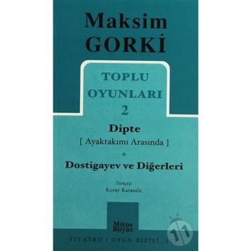 Ayaktakımı Arasında - Maxim Gorky