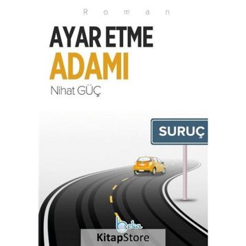 Ayar Etme Adamı - Nihat Güç