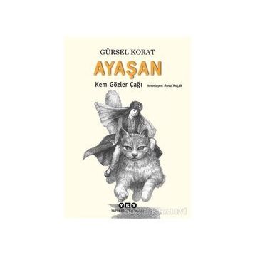 Ayaşan Kem Gözler Çağı - Gürsel Korat