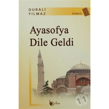 AYASOFYA DILE GELDI - DURALI YILMAZ