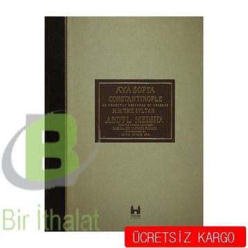 Ayasofya ve İstanbul - Cevat Ekici Dr. Raşit Gündoğdu Ebul Faruk Önal İlhan Ovalıoğlu