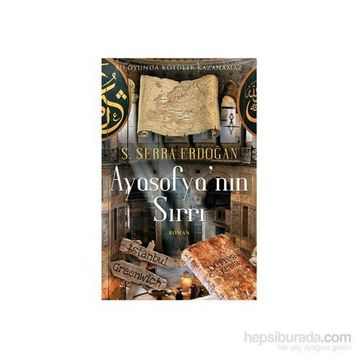 Ayasofya’nın Sırrı - S. Serra Erdoğan
