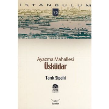 AYAZMA MAHALLESI ÜSKÜDAR - TARIK SIPAHI